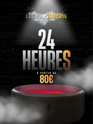 LOCATION JACUZZI SPA 24 HEURES